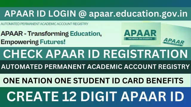 APAAR ID Login, Registration, Apply, One nation One Student ID Card Benefits